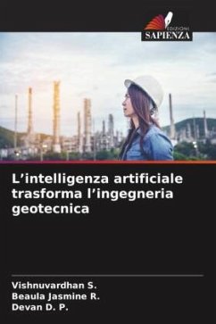 L¿intelligenza artificiale trasforma l¿ingegneria geotecnica - S., Vishnuvardhan;R., Beaula Jasmine;D. P., Devan