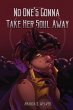No One's Gonna Take Her Soul Away - Bild 1
