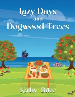 Lazy Days and Dogwood Trees - Brice, Kathy