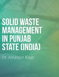 Solid waste management in Punjab State (India) - Kaur, Amanjot