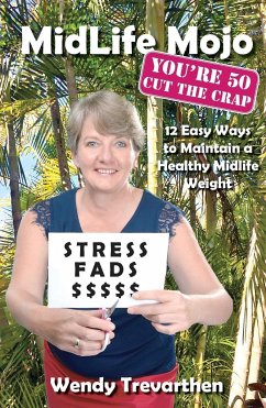 MidLife Mojo, You're 50 Cut the Crap - Trevarthen, Wendy