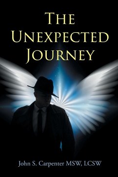 The Unexpected Journey - Carpenter Msw Lcsw, John S.