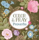 Color & Pray: Proverbs (Keepsake Coloring Books)