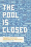 The Pool Is Closed (eBook, ePUB)