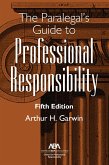 The Paralegal's Guide to Professional Responsibility, Fifth Edition (eBook, ePUB)
