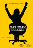 Bar Exam Success: A Comprehensive Guide (eBook, ePUB)