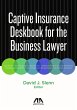 Captive Insurance Deskbook for the... - Bild 1