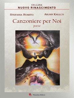 Canzoniere per noi (eBook, ePUB) - Kallço, Arjan; Romito, Stefania