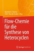 Flow-Chemie für die Synthese von Heterocyclen (eBook, PDF)