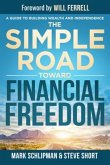 The Simple Road Toward Financial Freedom (eBook, ePUB)