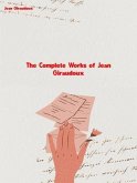 The Complete Works of Jean Giraudoux (eBook, ePUB) The Complete Works of Jean Giraudoux (eBook, ePUB)