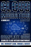 Cloud Migration Mastery (eBook, ePUB)