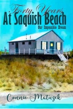 Forty Years At Saquish Beach (eBook, ePUB) - Matuzek, Connie