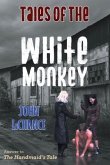 Tales of the White Monkey (eBook, ePUB)