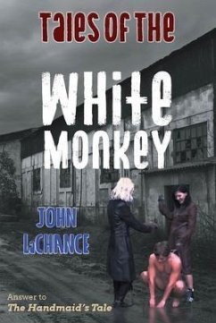 Tales of the White Monkey (eBook, ePUB) - LaChance, John