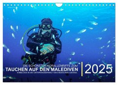 Die schönsten Korallenriffe zum Tauchen auf den Malediven (Wandkalender 2025 DIN A4 quer), CALVENDO Monatskalender - Calvendo;Hubo - feel4nature, Christian