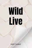 Wild Live (eBook, ePUB)