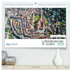 Luftbildkalender St. Gallen 2025 (hochwertiger Premium Wandkalender 2025 DIN A2 quer), Kunstdruck in Hochglanz