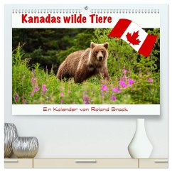 Kanadas Wilde Tiere (hochwertiger Premium Wandkalender 2025 DIN A2 quer), Kunstdruck in Hochglanz - Calvendo;Brack, Roland