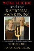 WOKE SUICIDE and the RATIONAL AWAKENING (eBook, ePUB)