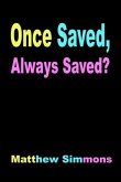 Once Saved, Always Saved? (eBook, ePUB)