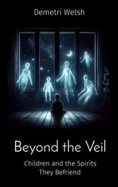 Beyond the Veil (eBook, ePUB) - Welsh, Demetri