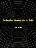 The Complete Works of John Jay Smith (eBook, ePUB)