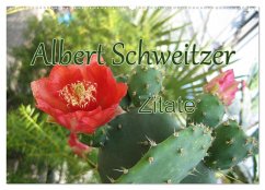 Albert Schweitzer Zitate (Wandkalender 2025 DIN A2 quer), CALVENDO Monatskalender - Calvendo;Lindner (Fotos), M.