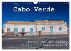 Cabo Verde - Inseln voller Farbe, Licht und Lebendigkeit (Wandkalender 2025 DIN A4 quer), CALVENDO Monatskalender