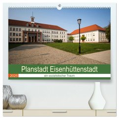 Planstadt Eisenhüttenstadt - ein sozialistischer Traum (hochwertiger Premium Wandkalender 2025 DIN A2 quer), Kunstdruck in Hochglanz