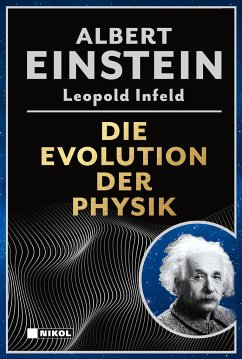 Die Evolution der Physik - Einstein, Albert;Infeld, Leopold