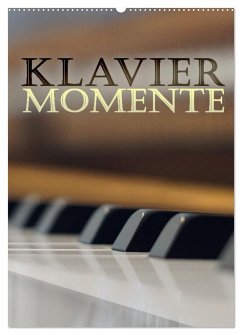 Klavier Momente (Wandkalender 2025 DIN A2 hoch), CALVENDO Monatskalender