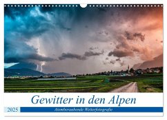 Gewitter in den Alpen (Wandkalender 2025 DIN A3 quer), CALVENDO Monatskalender