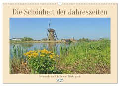 Die Schönheit der Jahreszeiten, Sehnsucht nach Farbe und Leichtigkeit (Wandkalender 2025 DIN A3 quer), CALVENDO Monatskalender - Calvendo;Junghanns, Konstanze