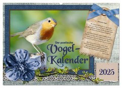 Der poetische Vogelkalender (Wandkalender 2025 DIN A2 quer), CALVENDO Monatskalender