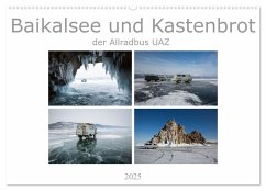 Baikalsee und Kastenbrot (Wandkalender 2025 DIN A2 quer), CALVENDO Monatskalender