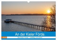 An der Kieler Förde (Wandkalender 2025 DIN A3 quer), CALVENDO Monatskalender