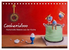 Cookeridooo - Humorvolle Malerei aus der Küche (Tischkalender 2025 DIN A5 quer), CALVENDO Monatskalender