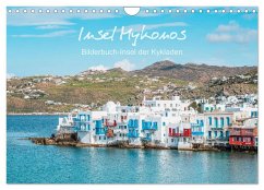 Insel Mykonos - Bilderbuch-Insel der Kykladen (Wandkalender 2025 DIN A4 quer), CALVENDO Monatskalender