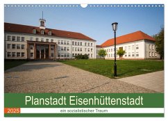 Planstadt Eisenhüttenstadt - ein sozialistischer Traum (Wandkalender 2025 DIN A3 quer), CALVENDO Monatskalender