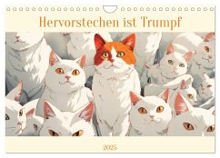 Hervorstechen ist Trumpf (Wandkalender 2025 DIN A4 quer), CALVENDO Monatskalender