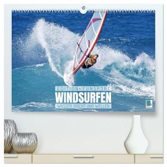 Windsurfen: Wasser, Gischt und Wellen - Edition Funsport (hochwertiger Premium Wandkalender 2025 DIN A2 quer), Kunstdruck in Hochglanz - Calvendo