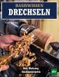 Basiswissen Drechseln - Bild 1