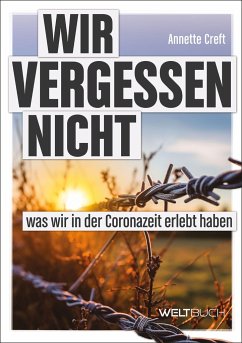 Wir vergessen nicht - Creft, Annette