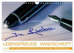 Lebensfreude Handschrift (Wandkalender 2025 DIN A4 quer), CALVENDO Monatskalender