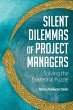 Silent Dilemmas of Project Managers... - Bild 1