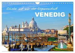 Erlebe mit mir die Lagunenstadt Venedig (Wandkalender 2025 DIN A4 quer), CALVENDO Monatskalender