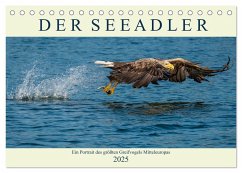 DER SEEADLER Ein Portrait des größten Greifvogels Mitteleuropas (Tischkalender 2025 DIN A5 quer), CALVENDO Monatskalender