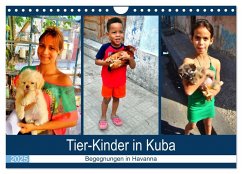 Tier-Kinder in Kuba - Begegnungen in Havanna (Wandkalender 2025 DIN A4 quer), CALVENDO Monatskalender