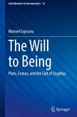 The Will to Being